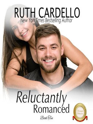 cover image of Reluctantly Romanced